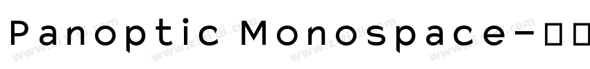 Panoptic Monospace字体转换